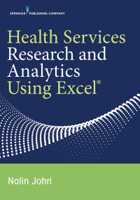 صورة الغلاف: Health Services Research and Analytics Using Excel 1st edition 9780826150271