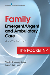 Cover image: Family Emergent/Urgent and Ambulatory Care 2nd edition 9780826151728