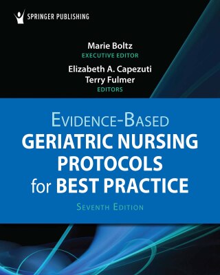 Cover image: Evidence-Based Geriatric Nursing Protocols for Best Practice 7th edition 9780826152763