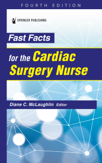 Cover image: Fast Facts for the Cardiac Surgery Nurse 4th edition 9780826153241