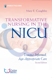 Cover image: Transformative Nursing in the NICU, Second Edition 2nd edition 9780826154194