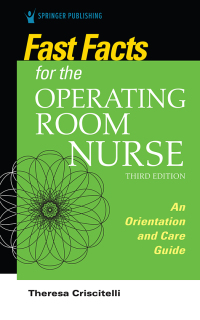 Cover image: Fast Facts for the Operating Room Nurse 3rd edition 9780826156075
