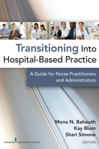 Cover image: Transitioning into Hospital Based Practice 1st edition 9780826157324