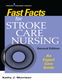 Cover image: Fast Facts for Stroke Care Nursing 2nd edition 9780826158260