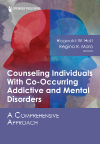 Imagen de portada: Counseling Individuals With Co-Occurring Addictive and Mental Disorders 1st edition 9780826158413