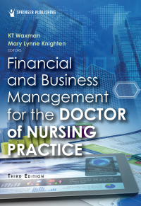 Imagen de portada: Financial and Business Management for the Doctor of Nursing Practice 3rd edition 9780826160157