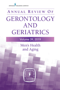 صورة الغلاف: Annual Review of Gerontology and Geriatrics, Volume 39, 2019 1st edition 9780826161321