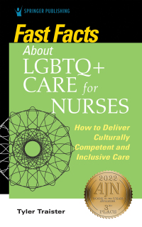 Cover image: Fast Facts about LGBTQ+ Care for Nurses 1st edition 9780826161512