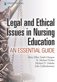 صورة الغلاف: Legal and Ethical Issues in Nursing Education 1st edition 9780826161925