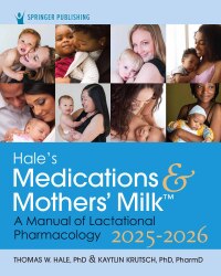 Imagen de portada: Hale’s Medications & Mothers’ Milk 2025-2026 21st edition 9780826100207