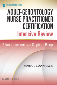 Immagine di copertina: Adult-Gerontology Nurse Practitioner Certification Intensive Review 4th edition 9780826163745