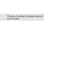 Imagen de portada: Theories Guiding Nursing Research and Practice 1st edition 9780826164049