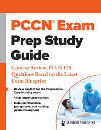 Omslagafbeelding: PCCN® Exam Prep Study Guide 1st edition 9780826164025