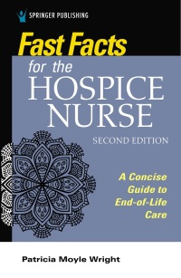 Cover image: Fast Facts for the Hospice Nurse, Second Edition 2nd edition 9780826164636