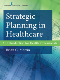 Cover image: Strategic Planning in Healthcare 1st edition 9780826164834
