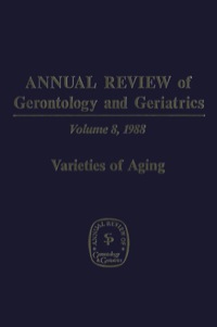 Imagen de portada: Annual Review of Gerontology and Geriatrics, Volume 8, 1988 1st edition 9780826164902