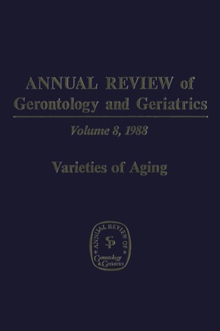 Cover image: Annual Review of Gerontology and Geriatrics, Volume 8, 1988 1st edition 9780826164902
