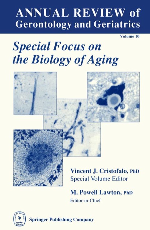 Annual Review of Gerontology and Geriatrics, Volume 10, 1990: Biology of Aging, 1st Edition - FULL INSTANT DOWNLOAD | PDF DOCX EPUB