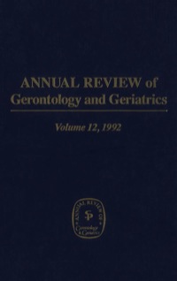 表紙画像: Annual Review of Gerontology and Geriatrics, Volume 12, 1992 1st edition 9780826164940