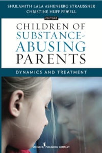 Cover image: Children of Substance-Abusing Parents 1st edition 9780826165077
