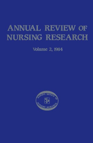 表紙画像: Annual Review of Nursing Research, Volume 2, 1984 1st edition 9780826143518