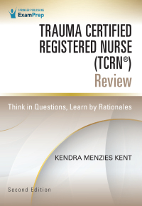 Omslagafbeelding: Trauma Certified Registered Nurse (TCRN®) Review 2nd edition 9780826165923