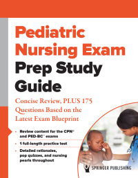 Imagen de portada: Pediatric Nursing Exam Prep Study Guide 1st edition 9780826165770