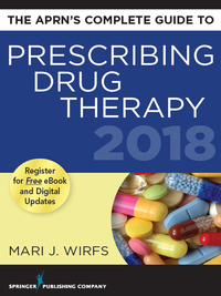 Omslagafbeelding: The APRN’s Complete Guide to Prescribing Drug Therapy 2018 2nd edition 9780826166586