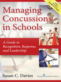 Imagen de portada: Managing Concussions in Schools 1st edition 9780826169228