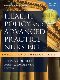 Imagen de portada: Health Policy and Advanced Practice Nursing 2nd edition 9780826169440