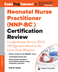 Cover image: Neonatal Nurse Practitioner (NNP-BC®) Certification Review 2nd edition 9780826169938