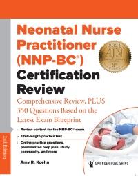 Cover image: Neonatal Nurse Practitioner (NNP-BC®) Certification Review 2nd edition 9780826169938