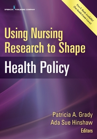 Imagen de portada: Using Nursing Research to Shape Health Policy 1st edition 9780826170101