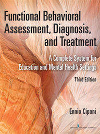 Cover image: Functional Behavioral Assessment, Diagnosis, and Treatment 3rd edition 9780826170323