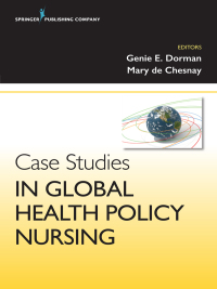 Omslagafbeelding: Case Studies in Global Health Policy Nursing 1st edition 9780826171191