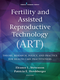 Cover image: Fertility and Assisted Reproductive Technology (ART) 1st edition 9780826172532