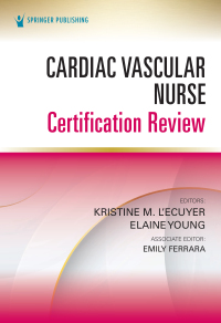 Imagen de portada: Cardiac Vascular Nurse Certification Review 1st edition 9780826173232