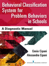Cover image: Behavioral Classification System for Problem Behaviors in Schools 1st edition 9780826173416