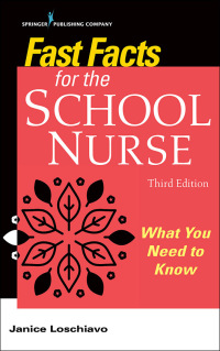 Imagen de portada: Fast Facts for the School Nurse 3rd edition 9780826174147
