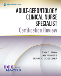 Cover image: Adult-Gerontology Clinical Nurse Specialist Certification Review 1st edition 9780826174161