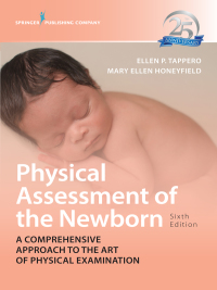 Cover image: Physical Assessment of the Newborn 6th edition 9780826174437