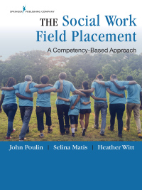 Cover image: The Social Work Field Placement 1st edition 9780826175526