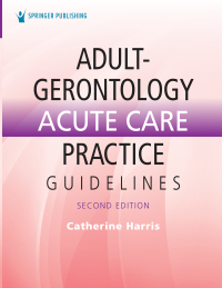 Imagen de portada: Adult-Gerontology Acute Care Practice Guidelines 2nd edition 9780826176172