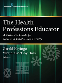 Cover image: The Health Professions Educator 1st edition 9780826177179