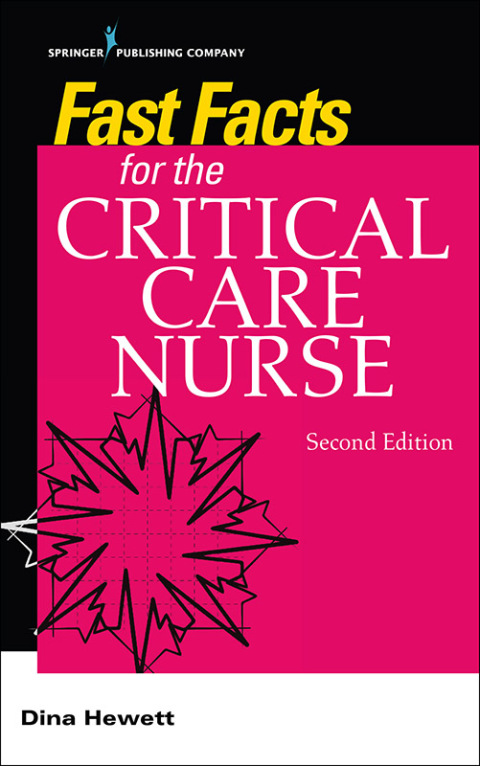 Fast Facts for the Critical Care Nurse, 2nd Edition - FULL INSTANT DOWNLOAD | PDF DOCX EPUB