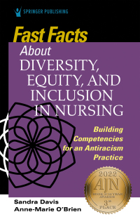 表紙画像: Fast Facts about Diversity, Equity, and Inclusion in Nursing 1st edition 9780826177254