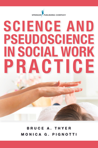 Omslagafbeelding: Science and Pseudoscience in Social Work Practice 1st edition 9780826177681
