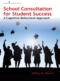 Cover image: School Consultation for Student Success 1st edition 9780826177773