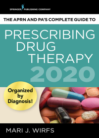 Imagen de portada: The APRN and PA’s Complete Guide to Prescribing Drug Therapy 2020 4th edition 9780826179333