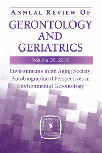 Cover image: Annual Review of Gerontology and Geriatrics, Volume 38, 2018 1st edition 9780826179869